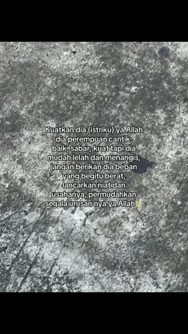 Lancarkan dan permudahkanlah serta lindungilah dimanapun istriku berada ya Allah✨🤍 #selfreminder #islamicreminder #quotesislam #islamic_video #fypシ゚ #xyzbca #fyppppppppppppppppppppppp 
