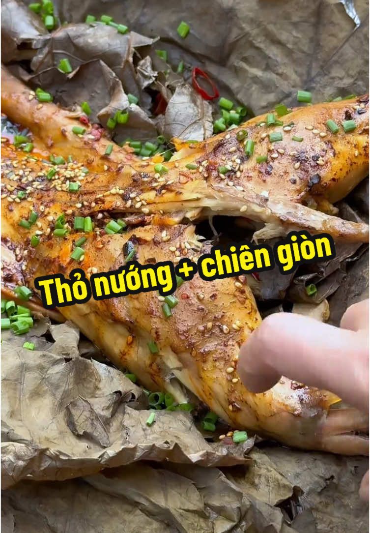 Thỏ nướng + chiên giòn! #monhoavlog #nauan #huongdannauan #monngon #xuhuong #viral
