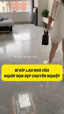 Bí kíp lau nhà của người dọn dẹp chuyên nghiệp  #kinhcanreview  #meovathuuich  #homedecor