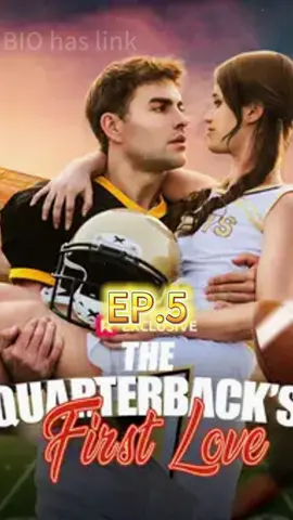 👉 The Quarterback's First Love👈💡C1ick the 1ink🌳acc0rding t0 the title ,the 1ink🌳0n my h0mepage  BI0  💗#TheQuarterbacksFirstLove #foryoupage #tiktok #trending #reelshort #reelshortapp #tiktokdrama #shortstory #shortmovies #shortdrama #trendingreelsvideo #lovestory 