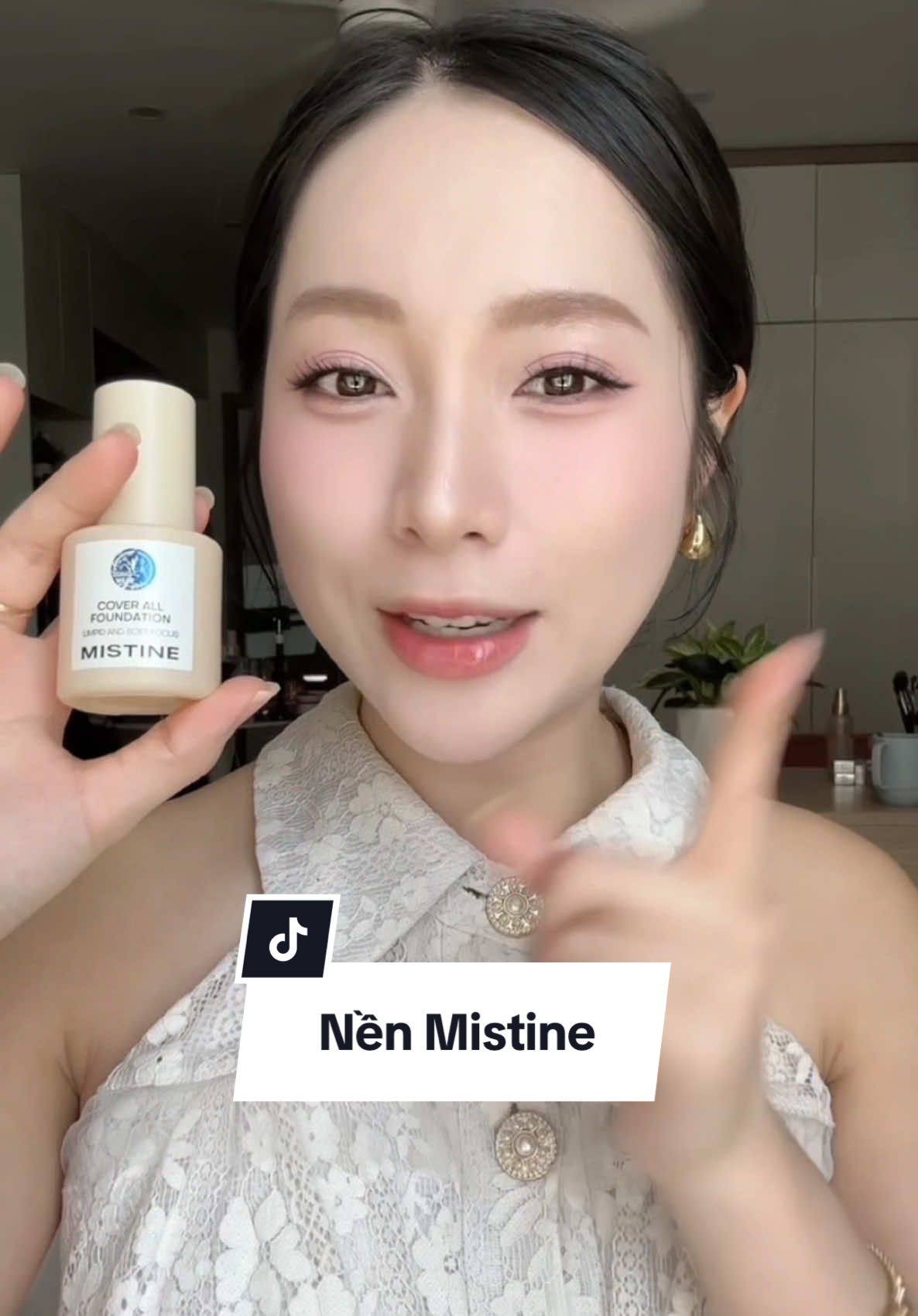Chất nền mỏng mướt mịn quá đã 😍 #MISTINE #FOUNDATIONMISTINE #KEMNENMISTINE #fyg #lamdep #makeup #kimmie102 #mas #masalliance 