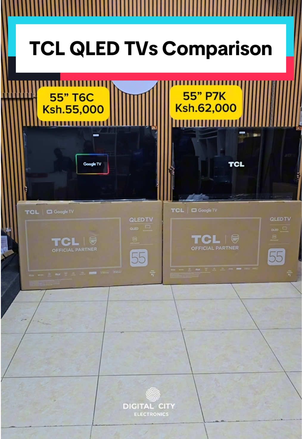 TCL 2025 Qled Tvs comparison  55” T6C Ksh.55,000 65” T6C Ksh.88,000 55” P7K Ksh.62,000 #tcl2025tvlineup #tclt6c #tcl55t6c #tclp7k #tcl55p7k #digitalcityelectronics #electronics #fyp #tcltvs 