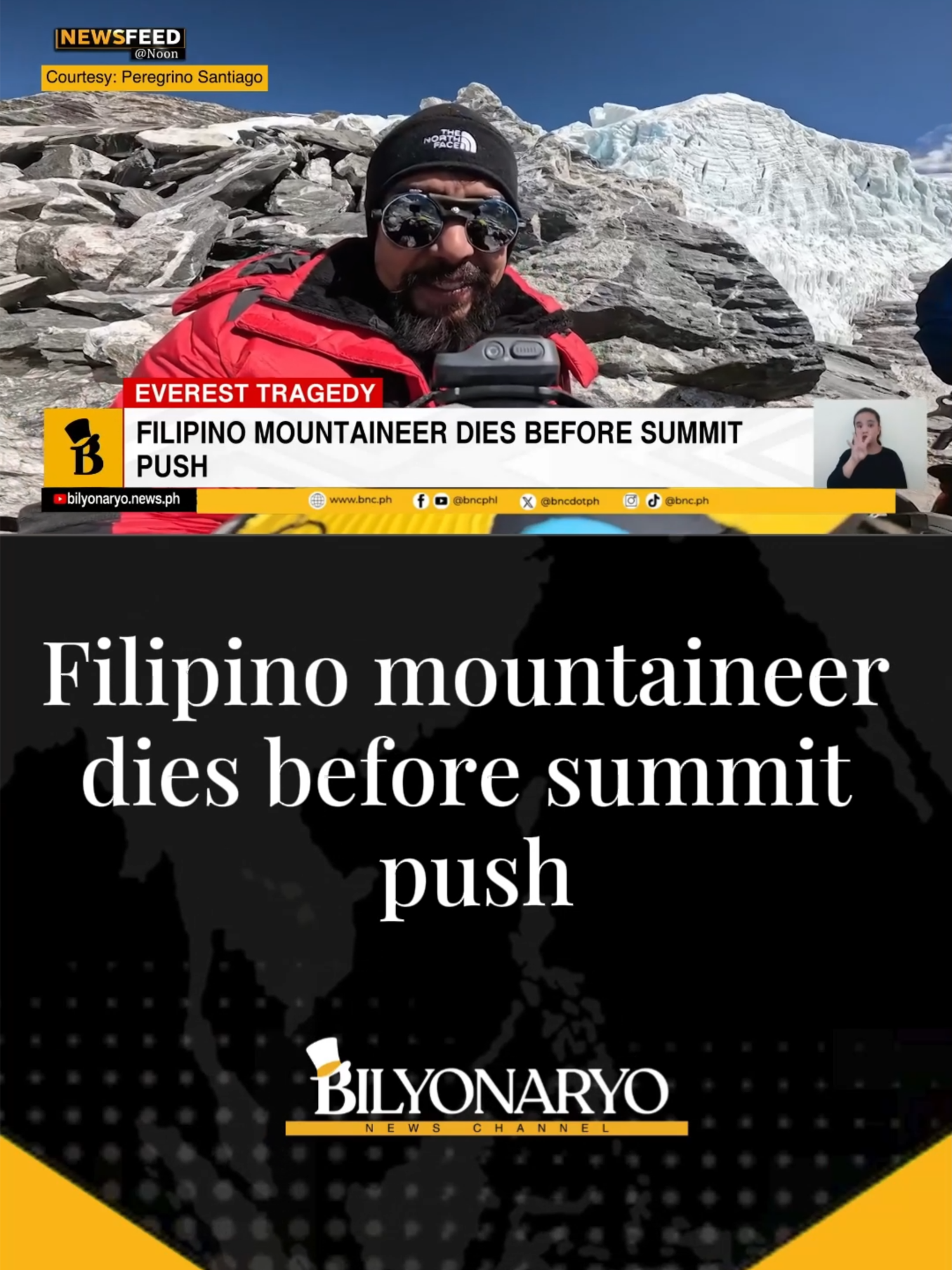 #NewsfeedAtNoon | A Filipino climber was reported to have died during an attempt to climb Mount Everest. Local media in Nepal say 45-year-old Philipp Santiago the Second passed away while preparing for the summit push. #Filipinoclimber#MountEverest #summit  #fypツ #fyp #phnews #newsph #latestnews #news #BNC #BilyonaryoNewsChannel #Pilipinas #Philippines