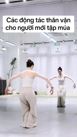 Các động tác thân vận cho người mới phần 2#daymua #huongdanmuacotrang #hocmuaquan2 #quan2 