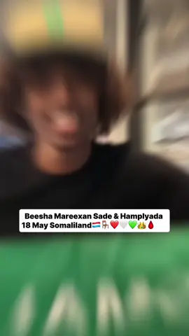 Awoowayal Iyo Ayeeyoyin Hamplyo 18 May🎉❤️🤍💚🩸@𝑺𝒂𝒂𝒇𝒊 𝒘𝒆𝒆𝒚𝒆💕💫 @𝐌𝐮𝐝𝐡𝐮𝐝𝐡𝐮𝐪💚🤍❤️✅ @☠️𝗜𝗦𝗔𝗔𝗤 𝗕𝗜𝗟𝗔💚🤍❤️⚔️) @༆𝐒𝐇ع𝐍𝐈༆🦊🖤 @𝗤𝗮𝗺𝗮𝗿𝗶🅖︎36💚★❤️ @TOم🪫 #abdiqafaarofficial #views😭💔 #somalilandtiktok💚🤍❤ #isaaq____powers🔥🦁 #mareexaanpower🇱🇺💪 #mareexaanpower🇱🇺💪 #mareexaanpower🇱🇺💪 #mareexaanpower🇱🇺💪 #mareexaanpower🇱🇺💪 #rerxasanpower🇱🇺💪 
