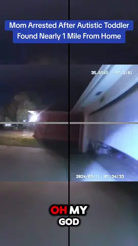 Mom Arrested After Autistic Toddler Found Nearly 1 Mile From Home #cops #copsoftiktok 