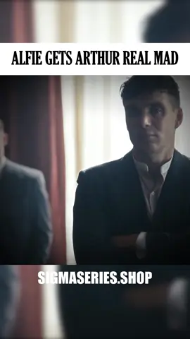 Alfie gets Arthur real mad | S3 E5 #tommyshelby #peakyblinders #sigmaseries 