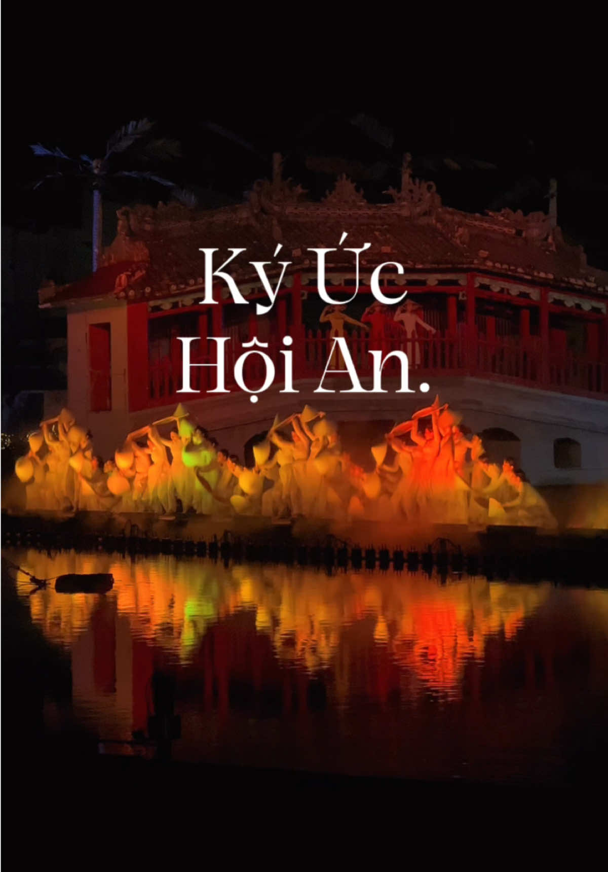 1 show thực cảnh mà nhất định các bạn phải xem khi tới Hội An , tuy không quá xuất sắc ,nhưng cũng khá ấn tượng và đáng xem ạ ❤️😍 #travel #travelblogger #hoian #quangnam #daily #trending #trip #showthuccanh #kyuchoian 