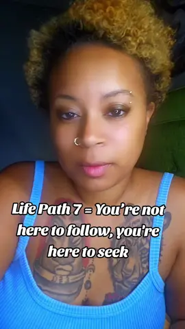 Life Path 7 = You’re not here to follow, you're here to seek #lifepath7 #Numerology #SpiritualSeeker #MysticEnergy #SoulPurpose #InnerWisdom #lifepath #lifepathnumbers  #TruthSeeker #AwakenedSoul #IntuitivePath #seekthetruth 