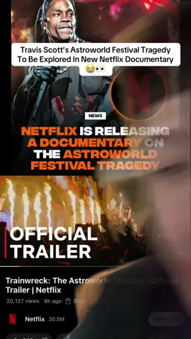 Travis Scott’s Astroworld Festival Tragedy To Be Explored In New Netflix Documentary #travisscott #netflix  