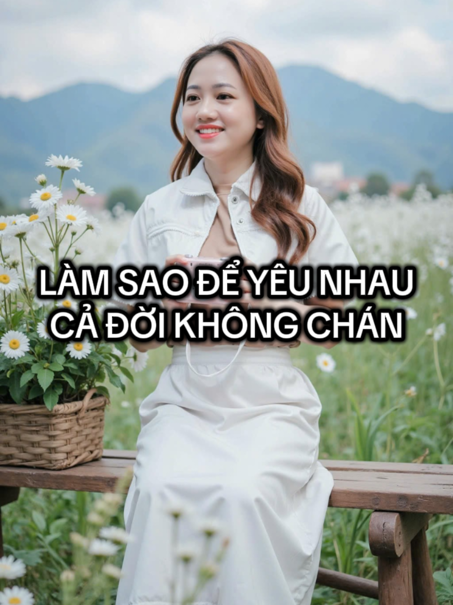 Làm sao để yêu nhau cả đời không chán.#xuhuongtiktok2025 #xuhuongtiktok2024 #xuhuong #vairal_video #vairal_video_tiktok #vairal #phunukhoinghiep #vairalvideo #meme #youtube #you #phunuhienđai #giadinh #hanhphuc #phunu 