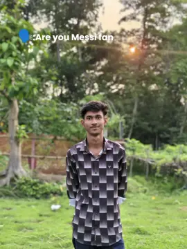 You are Messi Fan 🫵 I am Messi Fan❤️👽 #bangladesh🇧🇩 #viralvideo #tiktokviral 