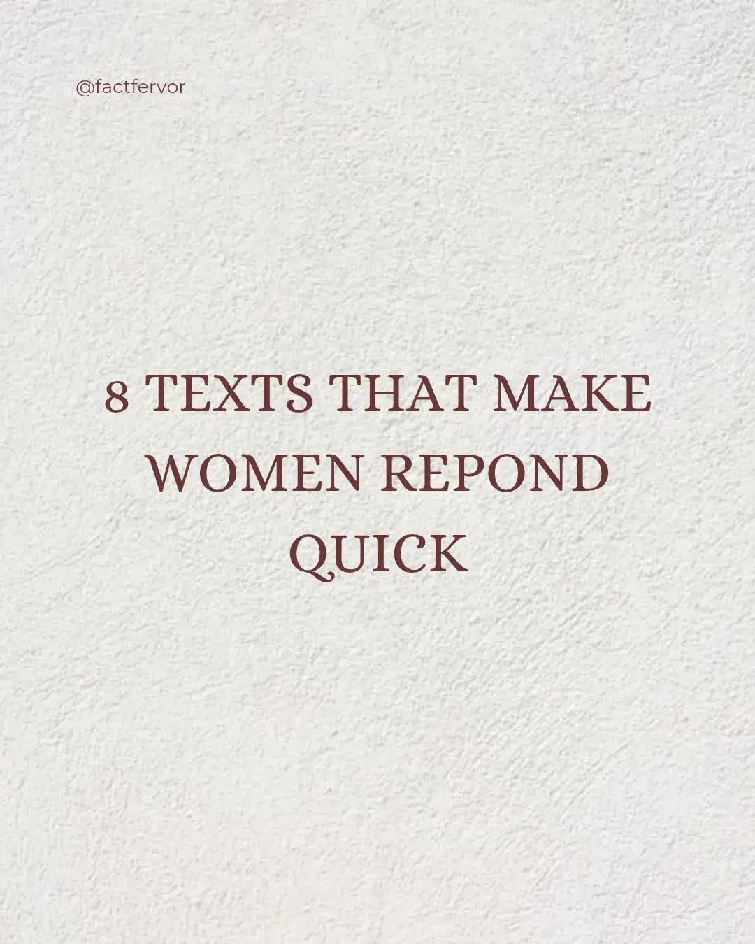 8 Texts that make women respond quick #menadvice #datingadvice  #texting  #needy  #needytexts  #attraction 