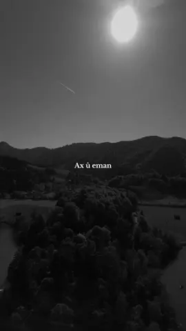 Ax û eman🎶 #kurdish #axueman #müzik #sözler #fyp #fürdich #keşfetteyizzz 