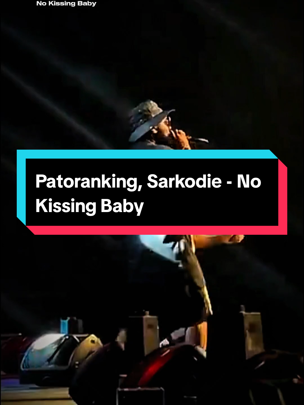 Patoranking, Sarkodie - No Kissing Baby (Lyrics)  #lyricstrybe #afrobeats #newmusic #tiktokmusic #liveperformance  #lyricsvideo #viral #music #musiclyrics #foryou #fyp #naijalyrics