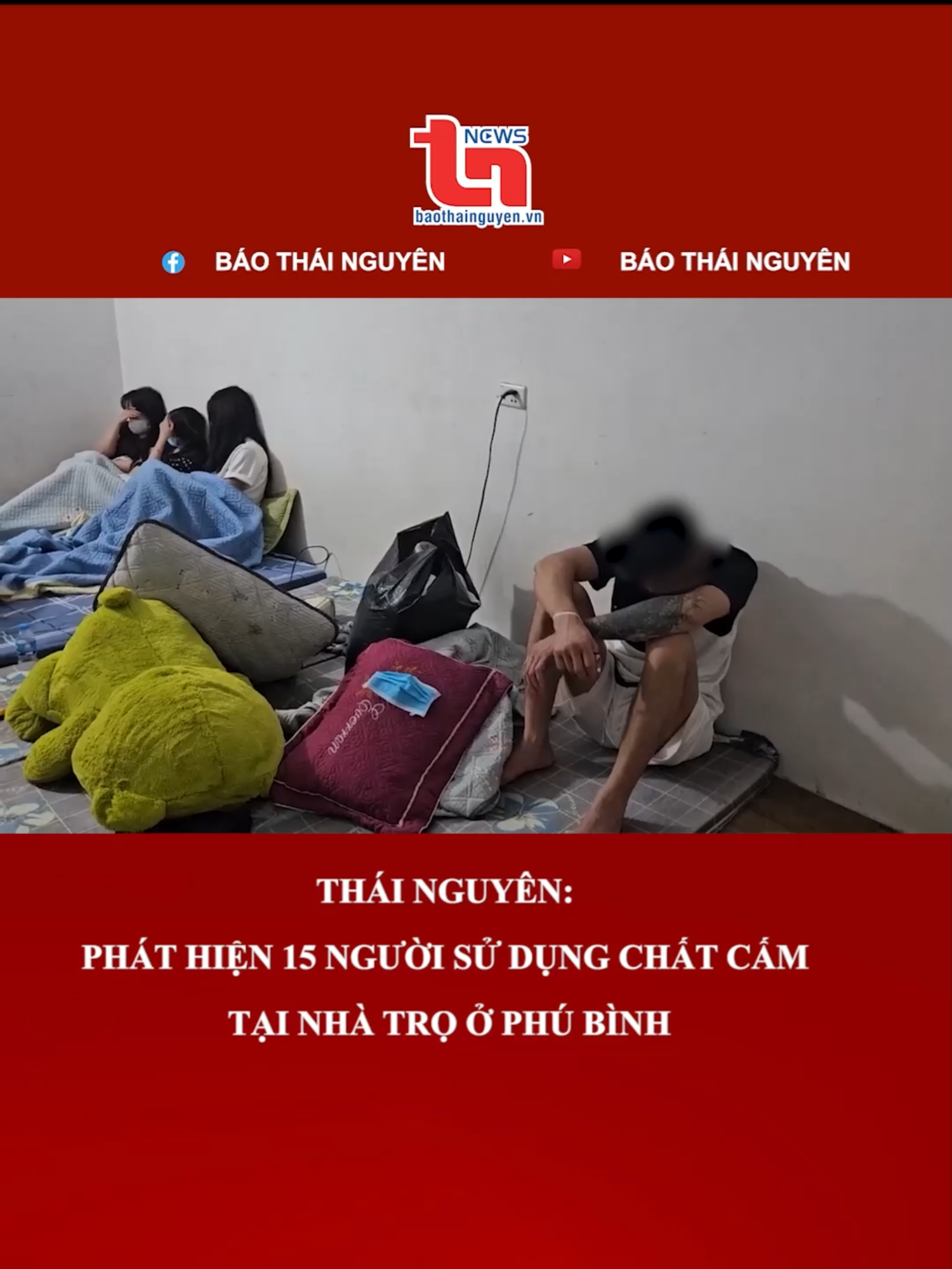 Thái Nguyên: Phát hiện 15 người sử dụng chất cấm tại nhà trọ ở Phú Bình #ThaiNguyen #phubinh #chatcam