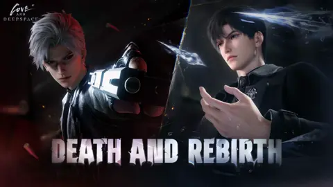 Death slumbers in memories, and life awakens in despair. What gives existence its meaning? Seek the answer in Deepspace, the origin of all. Trailer of the new main story [Death and Rebirth] released! 💫Main Story Update: [Death and Rebirth] From 05:00 on May 19 (Server Time), the new main story [Death and Rebirth] will be available. Four new chapters await your discovery. *You can enter [Death and Rebirth] after completing Main Story [Under Deepspace] 2-15. No need to complete all previous stages. 💫[Timelock Key]: Claim 1,000 Diamonds and His Universal Outfits for free From 05:00 on May 19 to 04:59 on May 29 (Server Time) Join the event to unveil his past hidden within the crevices of space and time. Complete the full exploration progress to claim [Diamond*1,000, His Universal Outfit*2] for free! #LoveandDeepspace #LoveandDeepspaceNewMainStory