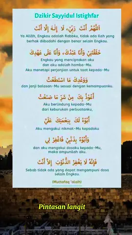 Dzikir sayyidul istighfar arab & artinya #sayyidulistighfar #sholawat l#sholawatan_yuk 