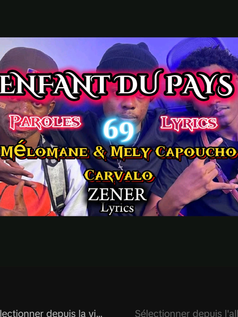 Enfants du pays paroles MÉLOMANE 69 MÉLY 69 CAPOUCHO 69 CARVALO 69 #congobrazzaville242🇨🇬 #mélomane69 #capoucho #69 #enfantdupays #paroles 