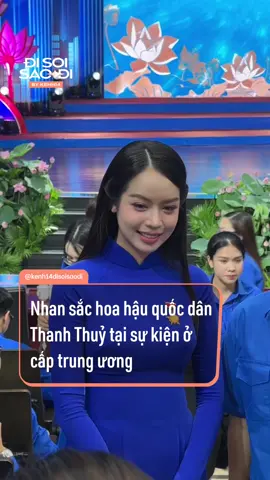 Thanh Thuỷ trong trẻo tại sự kiện cấp trung ương #huynhthithanhthuy #DiSoiSaoDi #Kenh14 #amm #TikTokgiaitri #xuhuong 