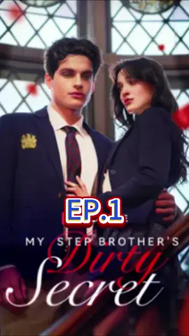 👉 My Stepbrother'S Dirty Secret👈💡C1ick the 1ink🌳acc0rding t0 the title ,the 1ink🌳0n my h0mepage  BI0  💗#MyStepbrotherSDirtySecret  #foryoupage #tiktok #trending #reelshort #reelshortapp #tiktokdrama #shortstory #shortmovies #shortdrama #trendingreelsvideo #lovestory 