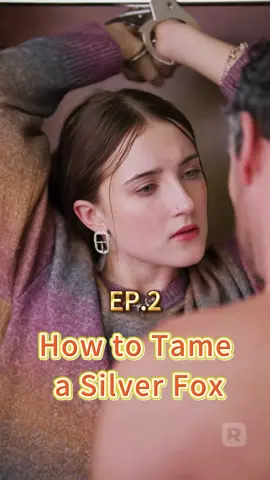 How to Tame a Silver Fox C1ick the link to my h0mepage to watch more wonderful follow - ups #HowtoTameaSilverFox #Tiktok #foryoupage  #RomanceDrama #LoveStory #reelshortapp #GreatTVdramas #CompleteDrama 