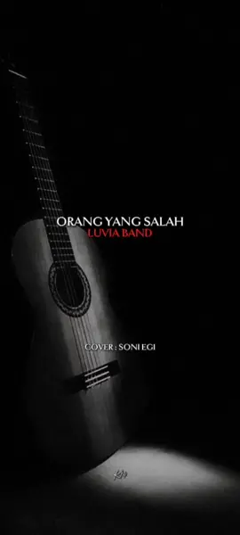 LUVIA BAND ~ ORANG YANG SALAH COVER SONI EGI  #cover #luviaband #soniegi 