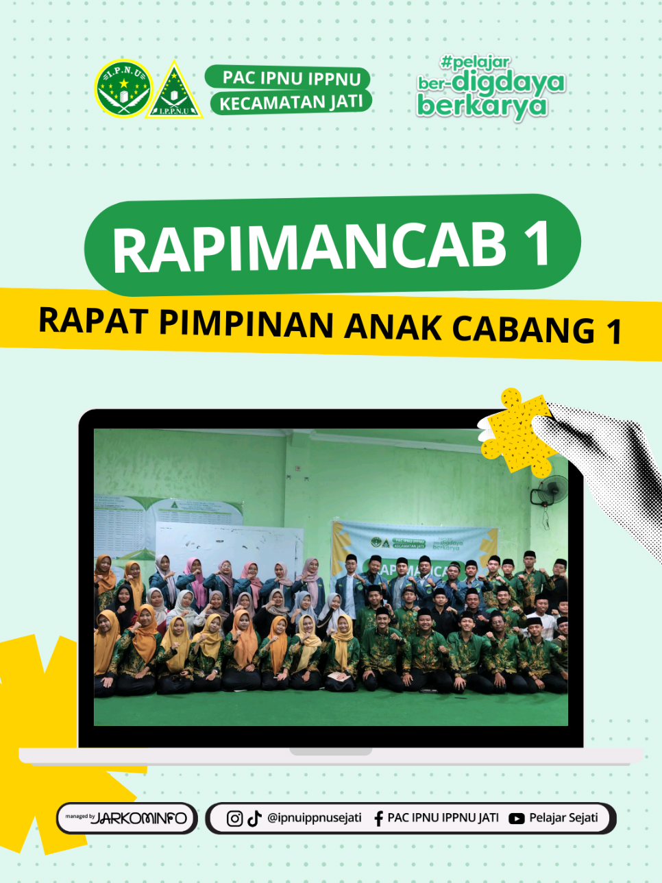 RAPIMANCAB 1 PAC IPNU IPPNU KECAMATAN JATI  Jum'at, 09 Mei 2025 . . _______ Organized by PAC IPNU IPPNU JATI ________ Our Official Account Find Us Here👇🏻 Instagram : @ipnuippnusejati Facebook : PAC IPNU IPPNU JATI Youtube : Pelajar Sejati TikTok : ipnuippnusejati ============== #pelajarberdigdayaberkarya #ipnu #ippnu #ip3nu #salam3b#ipnuippnusejati #pelajarsejati #belajarberjuangbertaqwa 