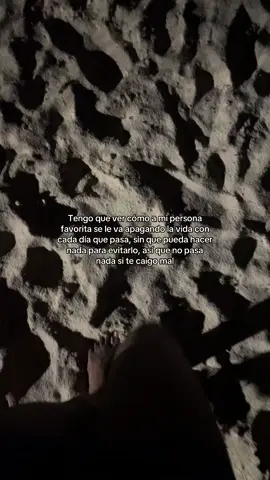 No sé qué haré cuando ese día, finalmente nos alcance