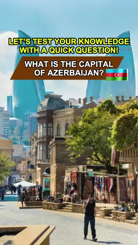 How much do you know about Azerbaijan? Can you guess the capital? 🇦🇿 Drop your answer in the comments before checking! 👇 #AzerbaijanFacts #Azerbaijan #GeographyQuiz #StudyChallenge #TestYourKnowledge #QuizTime