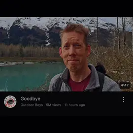 Can’t blame him tbh.  #outdoorboys #goodbye #fyp 