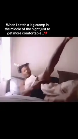Be wanting too cry😭😭💔🥀#fypシ #legcrampssuck thts why I stretch before I even lay in my bed sometimes 🙌🏽