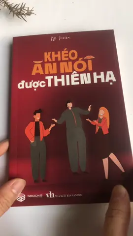 Sách - Khéo Ăn Nói Được Thiên Hạ #kheoannoiduocthienha #kynanggiaotiep #sachhay #meanvasach 