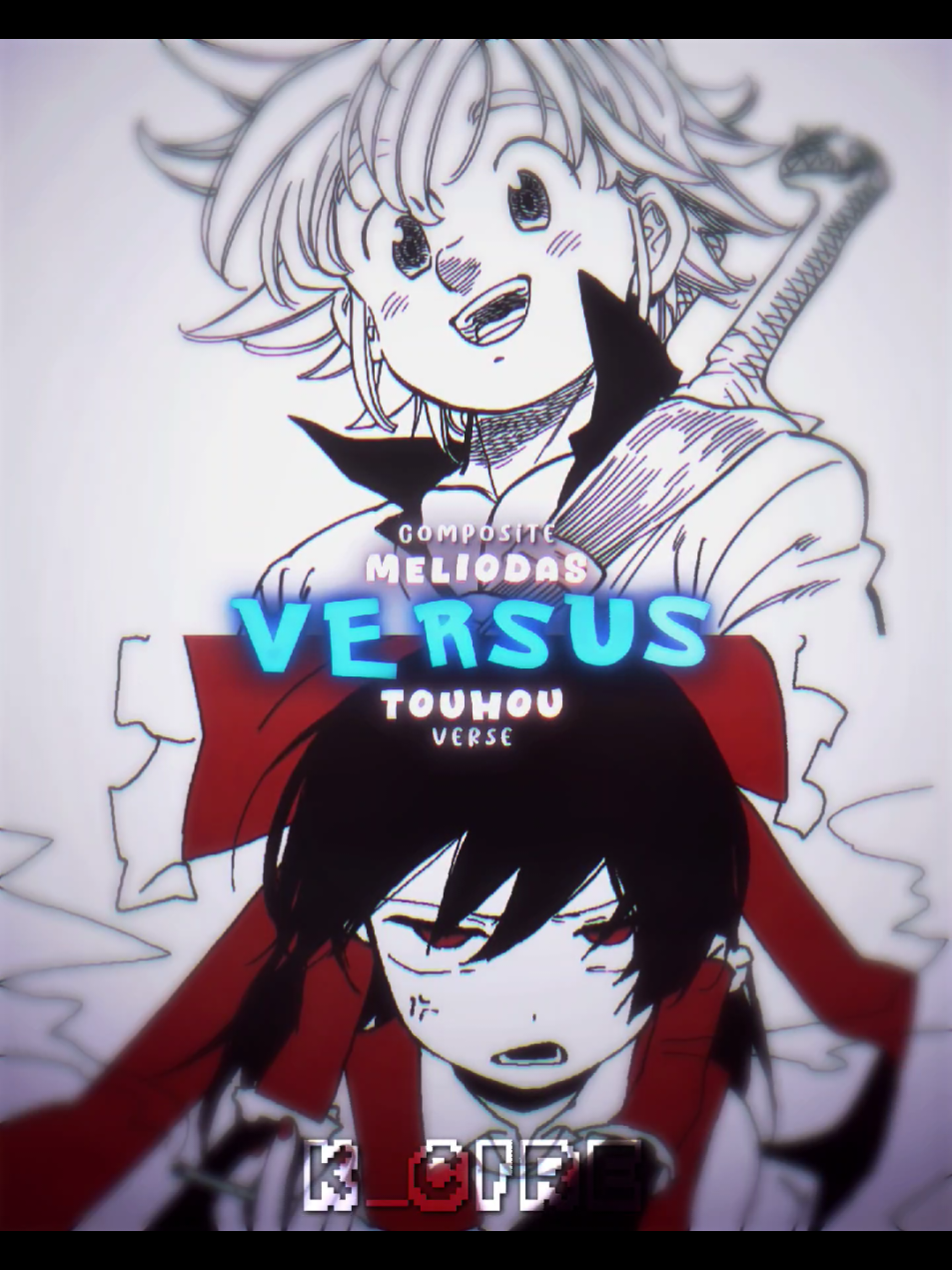 Meliodas vs Touhou #nanatsunotaizai #touhou #touhouproject #edit #fyp #fypシ゚ 