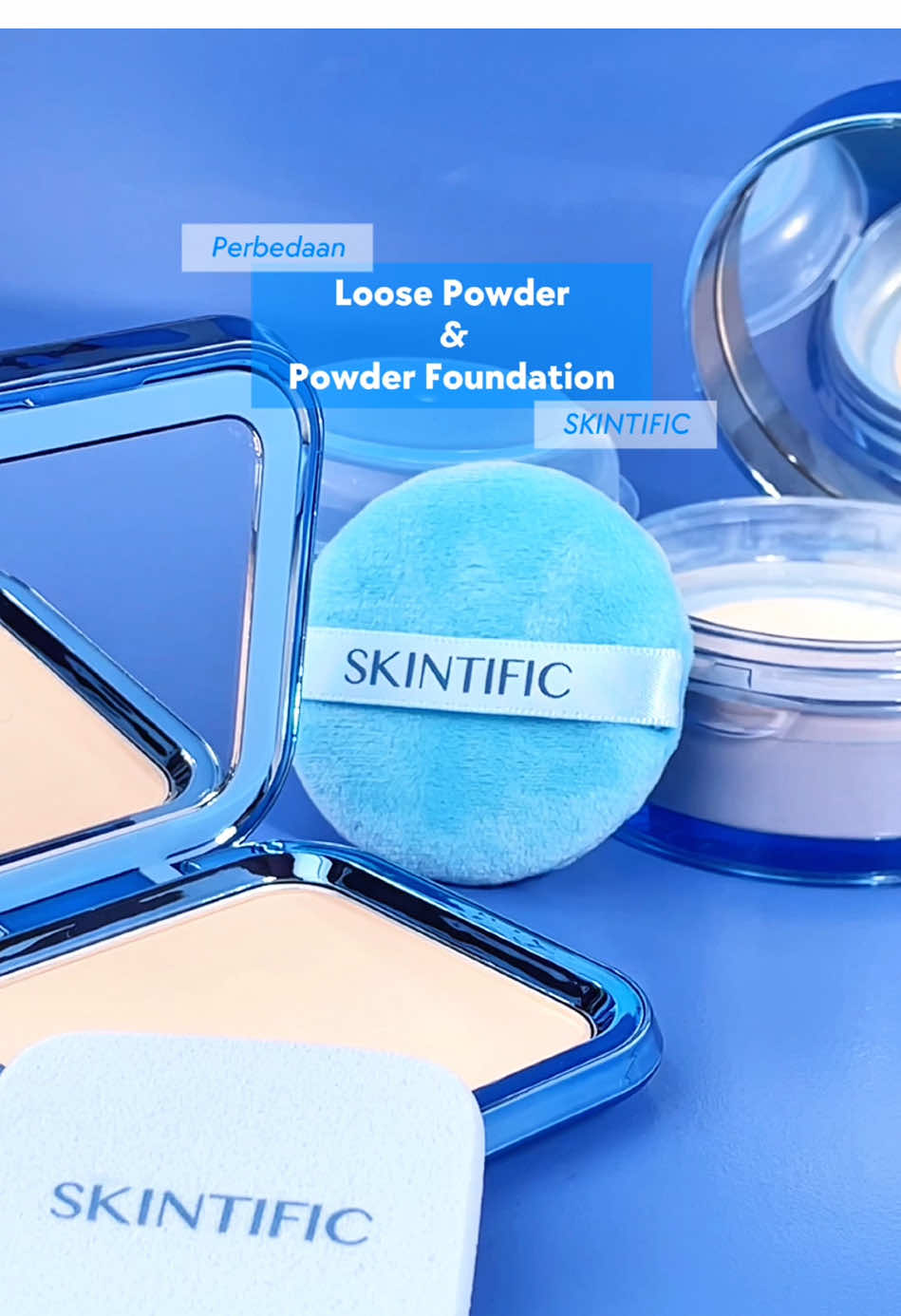 ✨Kamu lebih suka pakai loose powder atau powder foundation nih? #makeup #skintific #skintificid #loosepowder #powderfoundation