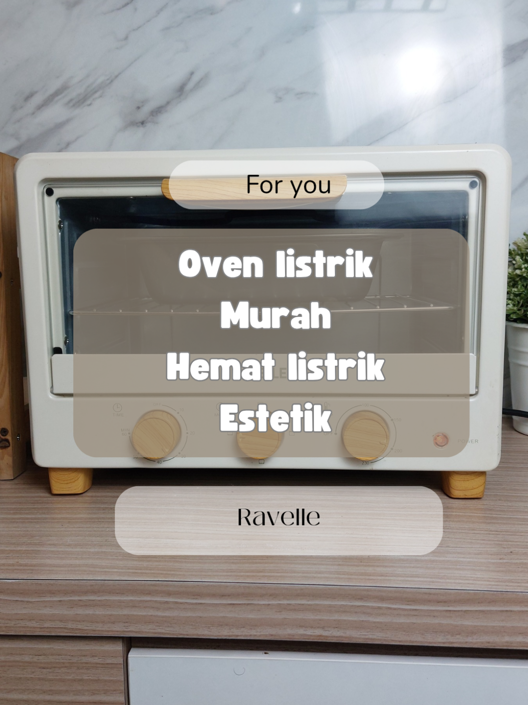 rekomendasi oven listrik murah, estetik dan hemat listrik #ravelle #oven #ovenlistrik #ovenmurah #ovenlistriklowwatt 