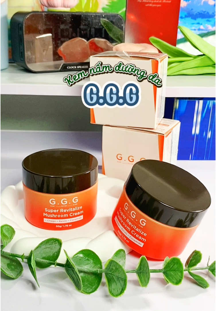 Kem dưỡng da nấm chaga G.G.G #xuhuong #thinhhanh #review #unboxing #skincare #chanhyeunha🍋❤️🏡 #ggg #namchaga 