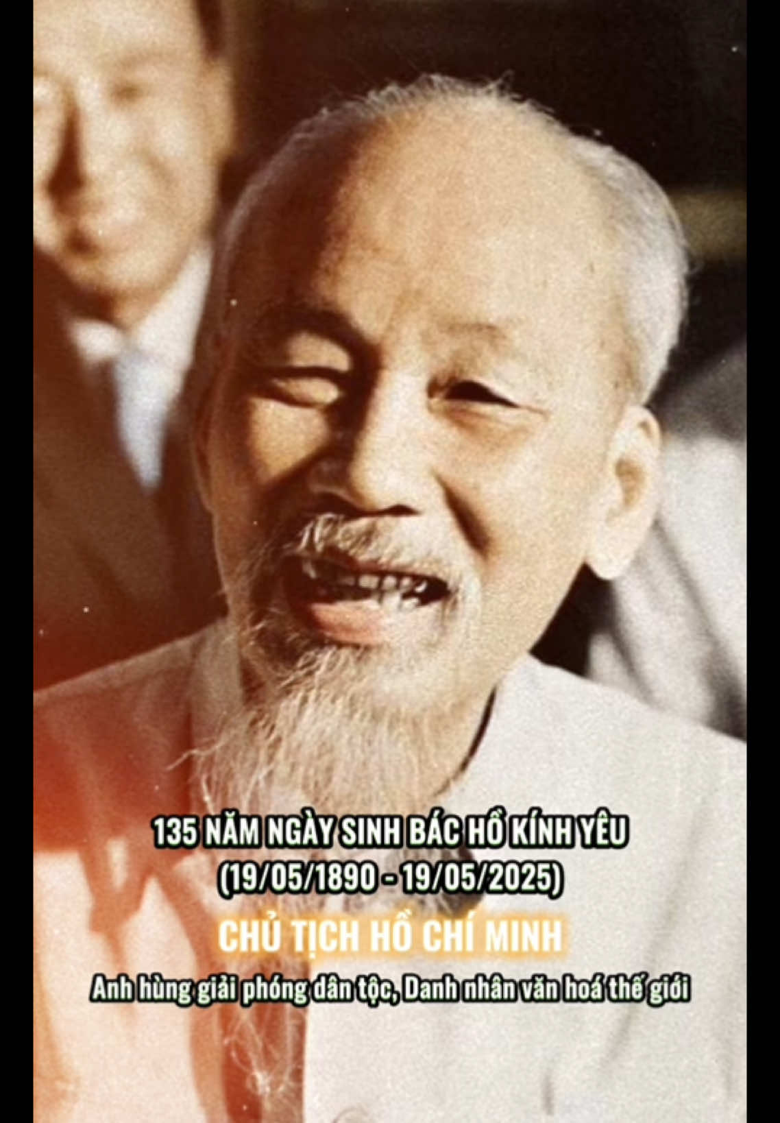 Kỷ niệm 135 năm ngày sinh Chủ tịch Hồ Chí Minh kính yêu (19/05/1890 - 19/05/2025) Vị cha già dân tộc, Anh hùng giải phóng dân tộc, Danh nhân văn hoá thế giới #yeutoquoc04 #chutichhochiminh #bacho 