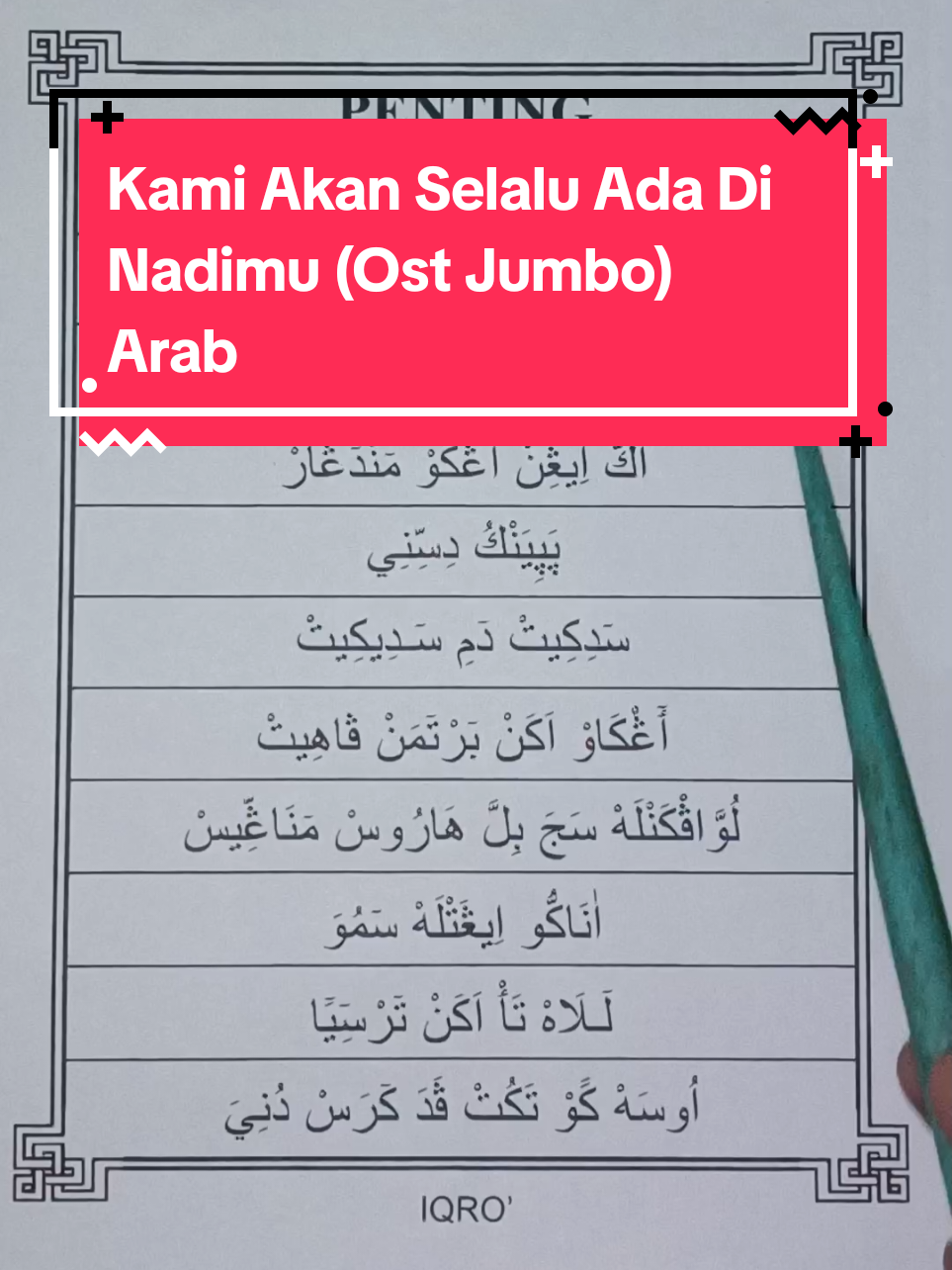 Kami Akan Selalu Ada Di Nadimu (Ost Jumbo) Arab > Download File Iqro' & Lirik Full > Bio #jumbo #kamiakanselaluadadinadimu #ngajilirik #iqro #pegon 