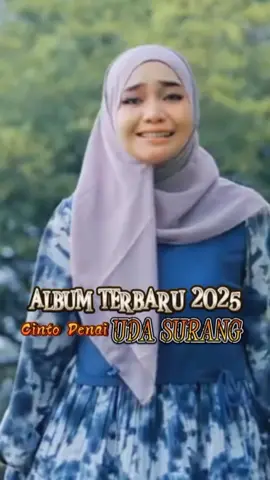 CINTO DENAI UDA SURANG Album terbaru 2025 #ffyypp #ayuamanda  #minangtiktokviral  #musicminangtranding  #yanpiliank 