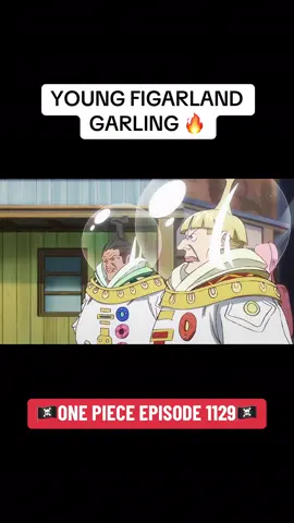 FIGARLAND GARLING 🔥 #onepiece #onepiece1129 #onepieceepisode1129 #onepieceep1129 #onepiececlips #explore #viral #trending #ワンピース #ワンピース1129 #onepiecelatestepisode #egghead #eggheadisland #eggheadarc #eggheadislandarc #godvalley #figarlandgarling  | One piece episode 1129 |  Kuma's backstory
