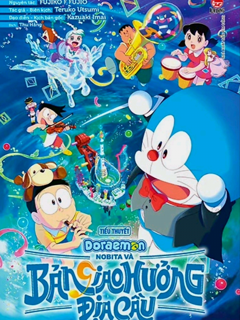 Một trong những intro đẹp nhất trong các movie Doraemon #nobitavabangiaohuongdiacau #doraemon #saominhchuanamtaynhau #nobita #movie43