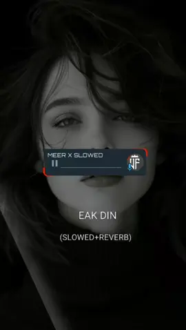 (Imagination better than reality 🫰)|EAK DIN full song 🎧🤯|use headphones for better experience 🎧🥂🚬|repost request 🎶🍾🥺| #foruyou #foryoupagе #foruyou #foryoupagе #viral #fyyp #foryoupagе  #growmyaccount #viral #slowedandreverb #burhantv #burhan #tv #meerxslowed @Zahra X Slowed @TikTok Creators PK @Music Lyrics @meer ch 