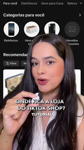 Onde fica a loja do tiktok shop? Tutorial de onde fica a loja do tiktok shop ✨ #TikTokShop #tiktokshopchegou #tutorial #dicas #tips #tiktok #foryoupagee #vaiprofycaramba #creatorsearchinsights 