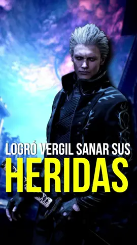 Vergil y sus heridas del pasado ##devilmaycry #devilmaycry5 #dmc2 #dmc3 #dmc4 #dante #vergil