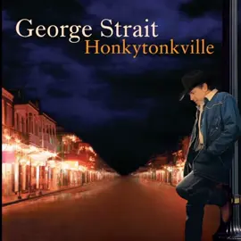 “Honk If You Honky Tonk” by George Strait (2003) #georgestrait #countrymusic 