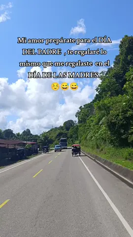 jajaja😅😅🤭 #Díadelpadre #humor #viral #paisajes 