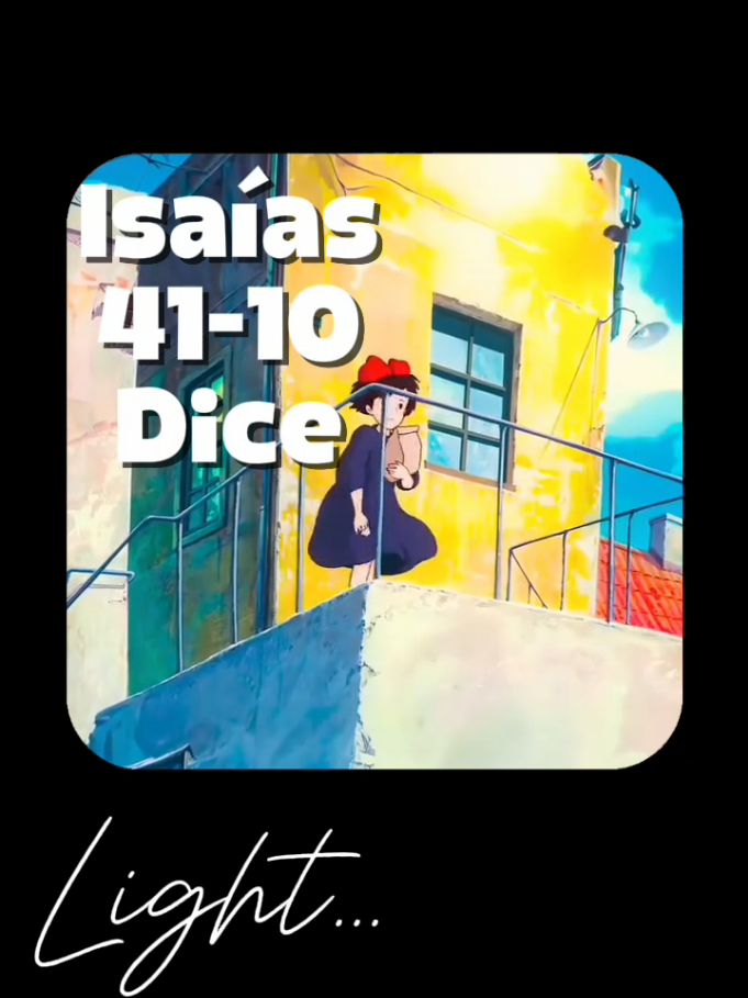 Isaías 41-10 #reflexiones #reflexion #frasesmotivadoras #desarrollopersonal #mentalidad #dios #hopecore #fyp 