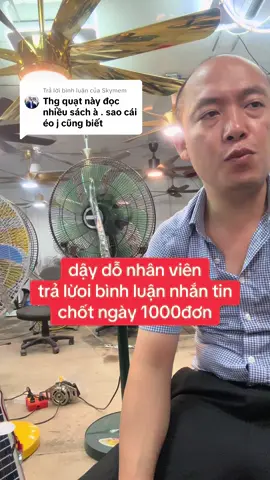 Trả lời @Skymem dậy dỗ nhân vuên trả lời bình luận nhắn tin chốt 1000đơn 1ngày 
