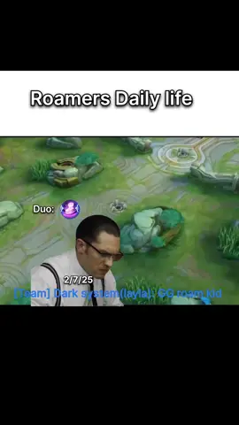GG roam  #fypp #MLBB #relatable #meme #MobileLegendsBangBang #mobilelegends #mobilelegendsmeme 